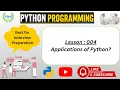 Lesson 004 Python Programming Applications of Python