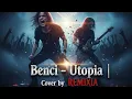 Lagu Benci – Utopia | Cover by REMIXIA (Versi Rock Modern)