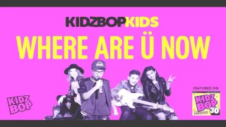 Kids Bop Where Are You Now Slow 