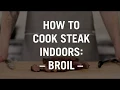 Cooking Steak Indoors How to Broil a Steak in the Oven Omaha Steaks