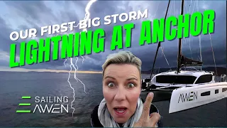 Biggest Lightning Storm (EP 68) Sailing Outremer Catamaran