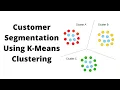 Customer Segmentation Using K-Means Clustering