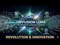 Diffusion LLMs - The Future of Language Models