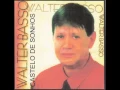 Lagu WALTER BASSO/ CASTELO DE SONHOS