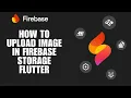 How To Upload Image in Firebase Storage Flutter Step-by-Step Guide
