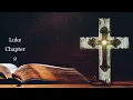 The Book of Luke Chapter 2 - New King James Version NKJV