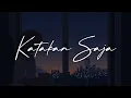 Download Lagu Katakan Saja - Khifnu (Cover) By Putri Delina ft. Khifnu - Video Lirik...