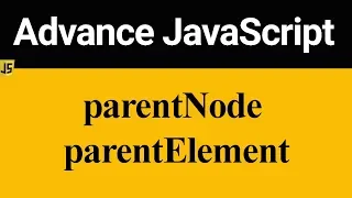 parentNode and parentElement in JavaScript Hindi