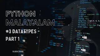 python tutorial for beginners Malayalam Part 3 - Data Types