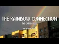 The Carpenters - The Rainbow Connection (Lyrics)