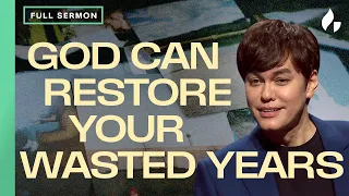 Recover Lost Time And Wasted Years (Full Sermon) | Joseph Prince