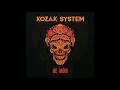 KOZAK SYSTEM - Самота