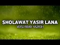 Lagu SHOLAWAT YASIR LANA VERSI REMIX HADROH