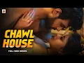 Chawl House Full Episodes Romantic Drama Web Series Must Watch Sneha Paul
