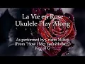 La Vie en Rose Ukulele Play Along