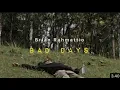 Download Lagu Brian Rahmattio - Bad Days (Music Video)