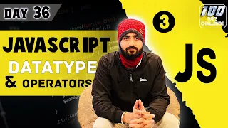 Data Types and Operators in JavaScript in HINDI 2024 Full Stack Web Development
