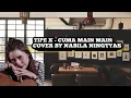 Download Lagu TIPE X - CUMA MAIN MAIN COVER BY NABILA NINGTYAS