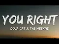 Doja Cat, The Weeknd - You Right (Lyrics)