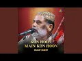Lagu Kon Hoon Main Kon Hoon