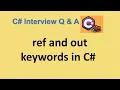 C Out parameters Vs REF parameters Difference between ref and out parameters in C