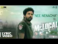 Download Lagu Mr.Local | Nee Nenacha Song Lyric Video | Sivakarthikeyan, Nayanthara | Hiphop Tamizha | M. Rajesh