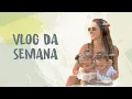 VLOG - OUR WEEK