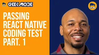 Passing React Native Coding Test part 1 Learn React Native API Learn React Native API 2022