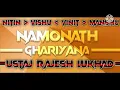 Lagu Namo nath gharyana gana Mana Sumit Taak Vishu Bhai