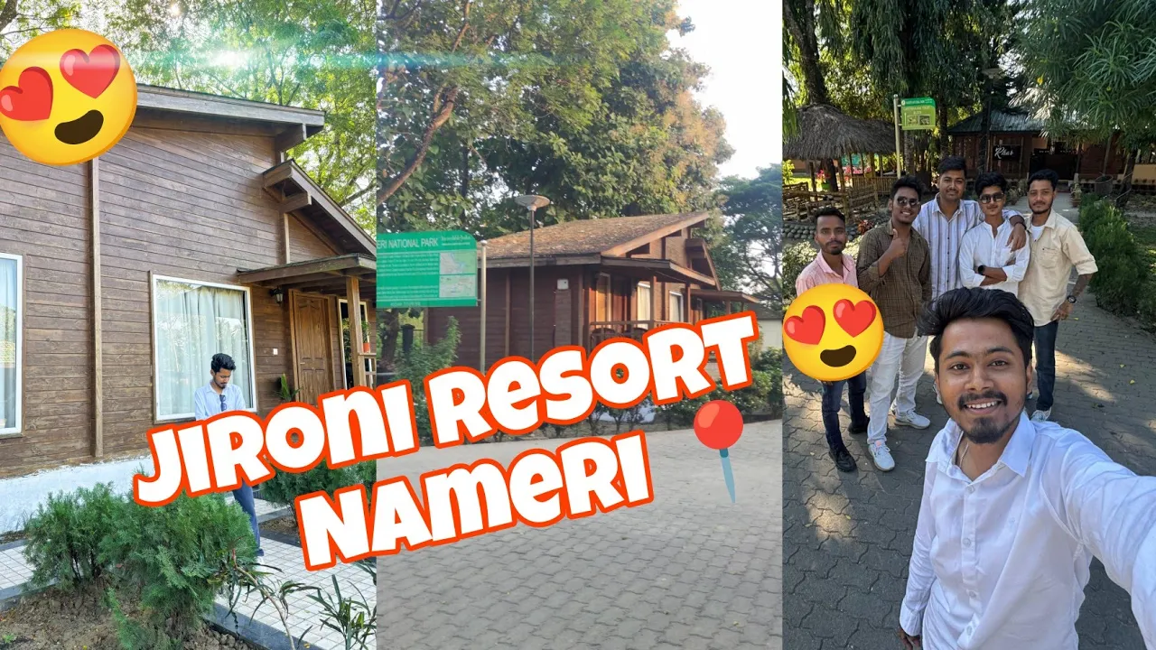 Jironi Resort😍Nameri📍|Si vlogs