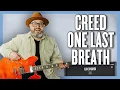 Download Lagu Learn to Play Creed One Last Breath Guitar Lesson + Tutorial