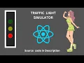 Traffic Light Simulator By Using React js Interview Question Machine Round