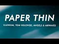 ILLENIUM - Paper Thin ft Tom DeLonge Angels Airwaves