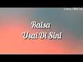 Download Lagu Raisa - Usai Di Sini ( Lirik )