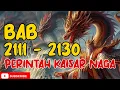 Download Lagu PERINTAH KAISAR NAGA BAB 2111 - 2130