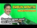 Download Lagu Embun menitik karaoke - lagu melayu dua dimensi (keyboard)