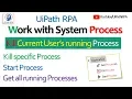 Kill Current User s Running Process UiPath RPA Tutorial