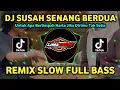 Download Lagu DJ SUSAH SENANG BERDUA (Zicha Anesha) REMIX SLOW FULL BASS TERBARU 2025