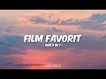 Download Lagu Sheila On 7 - Film Favorit (Lirik)