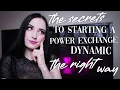 Starting Your Relationship the RIGHT Way Power Exchange and BDSM