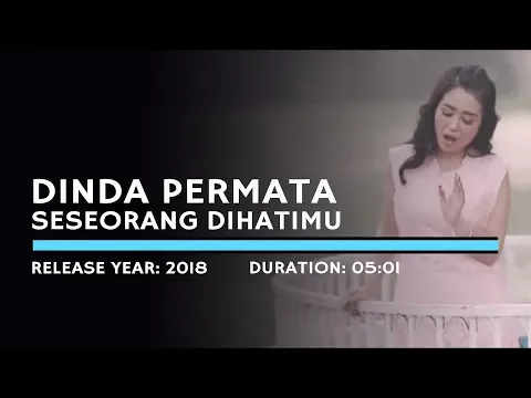 Download MP3 Dinda Permata - Seseorang Dihatimu (Lyric)