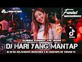 Download Lagu DUGEM FUNKOT VIP 2025 DJ HARI YANG MANTAP DJ SETIA SELAMANYA DENGANKU @FDJNADAATIKAH 