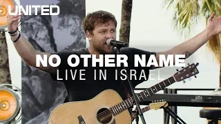 Download No Other Name - Hillsong UNITED MP3