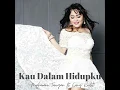 Kau Dalam Hidupku (feat. Ermy Kullit)