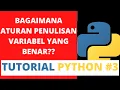 Aturan Penulisan Variabel yang Benar dalam Python Python Indonesia