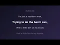  Ballad Of A Southern Man – Whiskey Myers | Lyrics Video