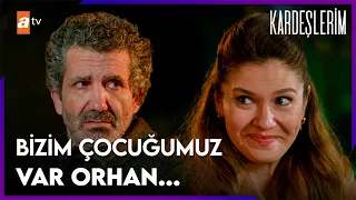 Orhan'ın Bir Çocuğu Daha Ortaya Çıktı! 😨 - Kardeşlerim 118. Bölüm