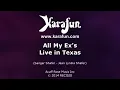 All My Ex's Live in Texas - George Strait | Karaoke Version | KaraFun