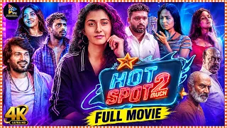 Hotspot 2 Much Telugu Full Movie 4K || Priya Bhavani Shankar || Vignesh Karthick || Brigida Saga ||