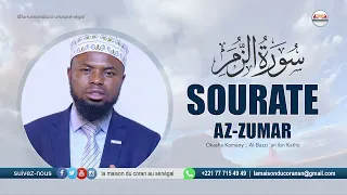 Okasha Kameny Sourate Az Zumar سورة الزمر LES GROUPES N 39 75 VER Al Bazzi An Ibn Kathir 